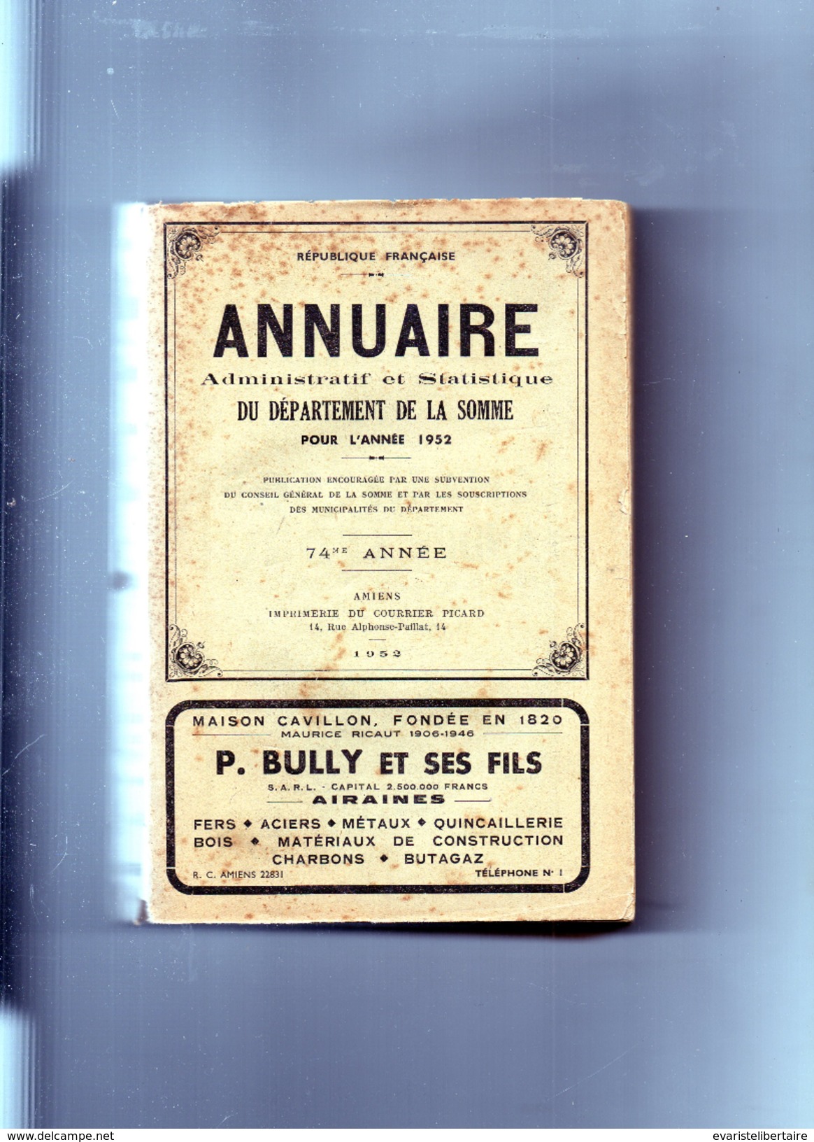 Annuaire Administratif Et Statistique Du Département De La SOMME Pour L'année 1952 - Picardie - Nord-Pas-de-Calais