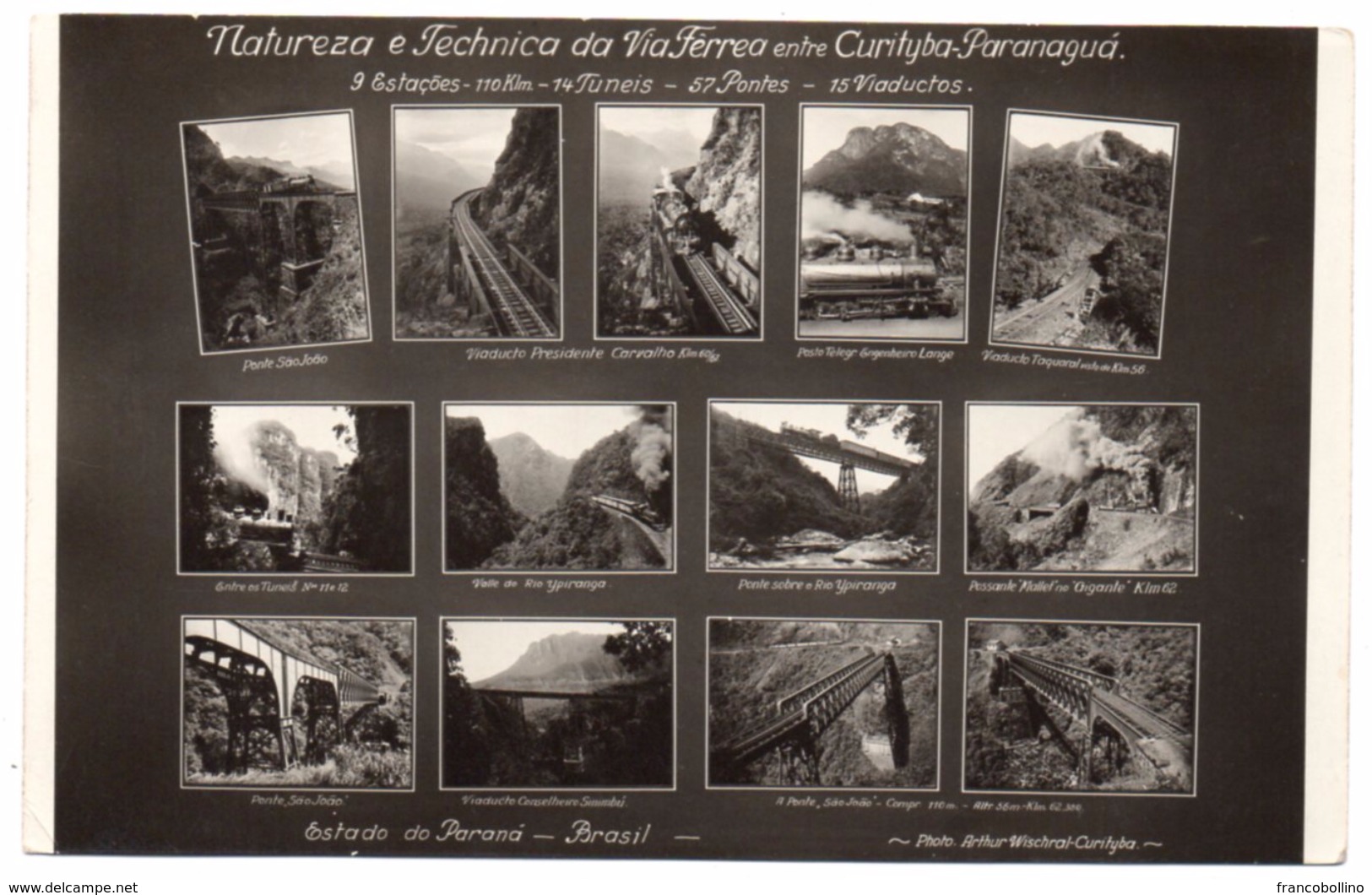 BRESIL/BRAZIL/BRASIL - VIA FERREA ENTRE CURITYBA-PARANAGUA' / RAILWAYS/TRAIN - 1929 - Curitiba