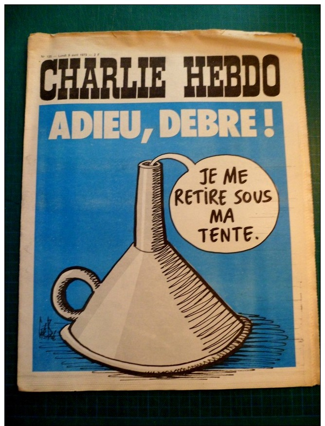 Charlie Hebdo N°125 1973 - Bon état - Adieu, Debré! - 1950 à Nos Jours