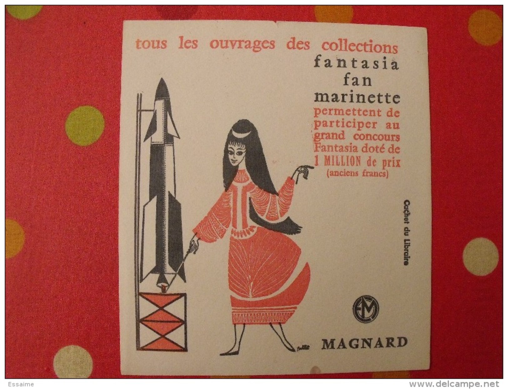 Buvard Magnard. Livres Collections Fantasia, Fan, Marinette. Fusée. Concours. Vers 1950. - M
