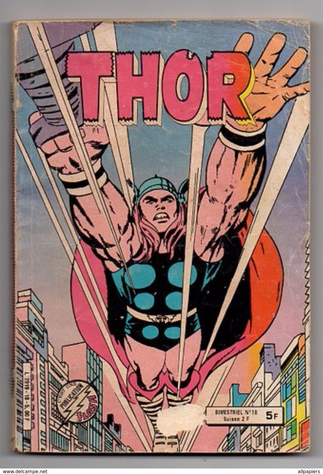 Thor N°18 Le Monde Est Perdu - Les Vengeurs Plus Fort Que Le Glaive De 1982 - Thor