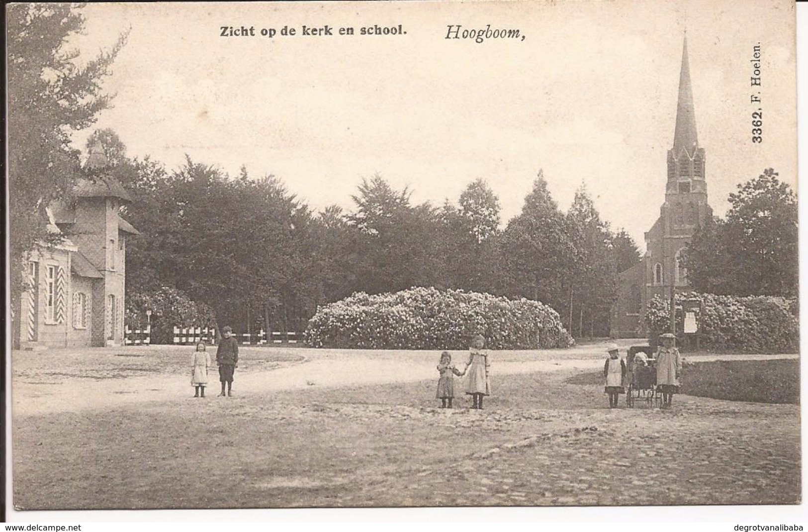 HOOGBOOM: Zicht Op De Kerk En De School  Uitgever F. Hoelen (3362) - Kapellen