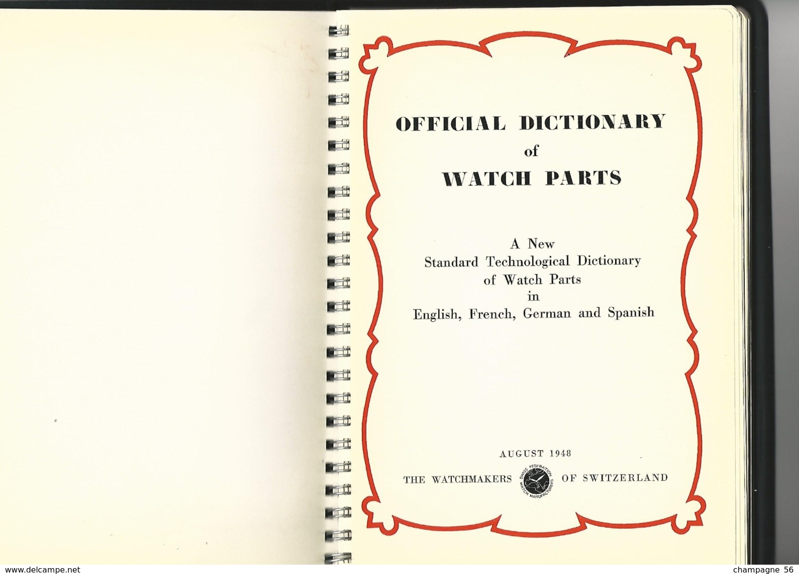1948  OFFICIAL DICTIONARY  SWITZERLAND TECHNOLOGICAL DESSIN PIECES ÉBAUCHES S.A.MONTRES REFERENCES 168 PAGES - Montres Anciennes