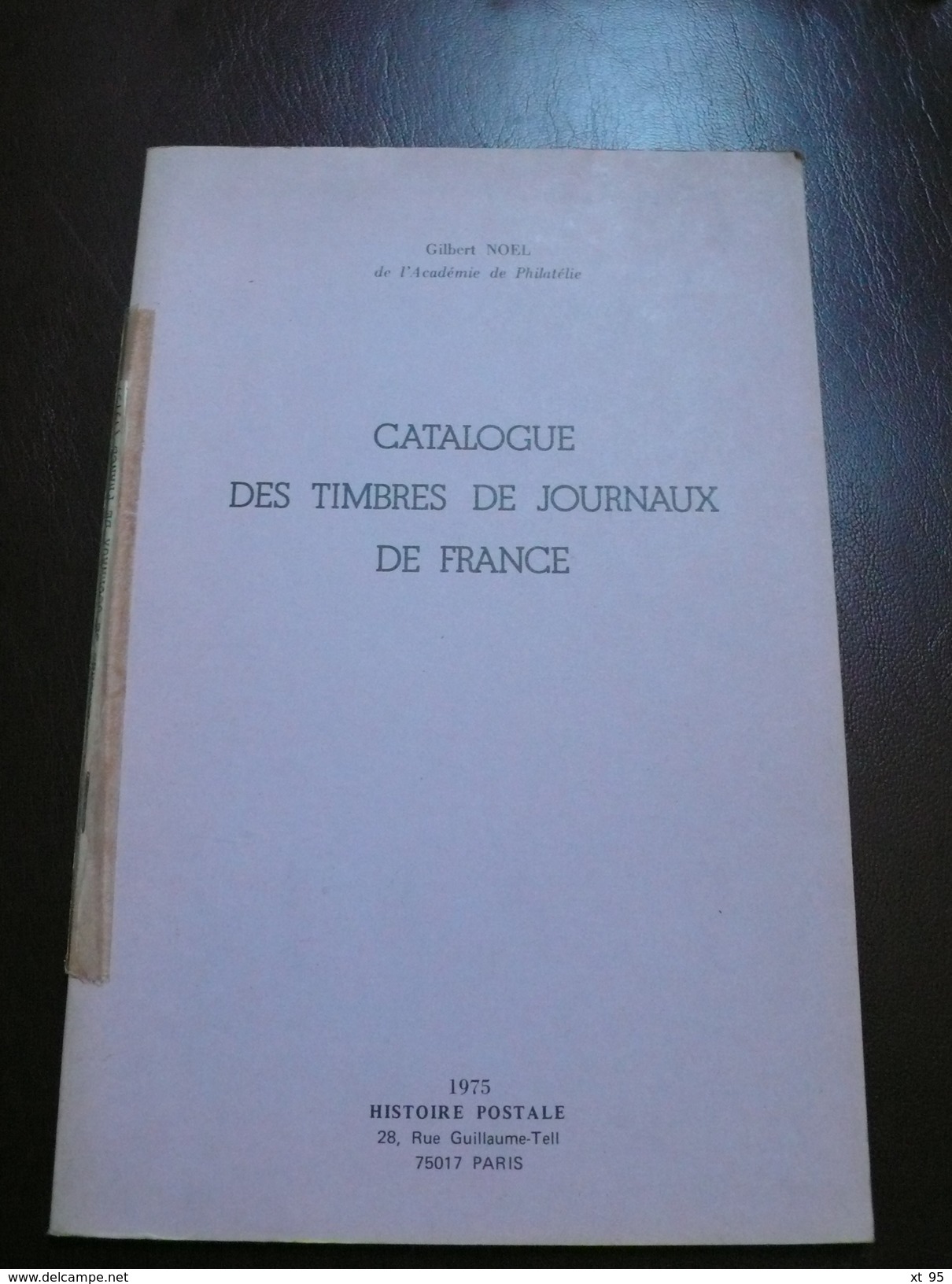 Catalogue Des Timbres De Journaux De France - 48 Pages - Frais De Port 2.50 Euros - Autres & Non Classés