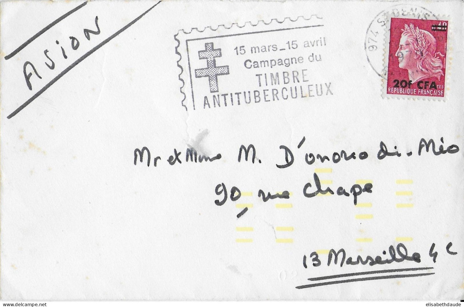 REUNION - 1970 - OBLITERATION MECANIQUE - ENVELOPPE Par AVION De ST DENIS => MARSEILLE - TIMBRE ANTITUBERCULEUX - Briefe U. Dokumente