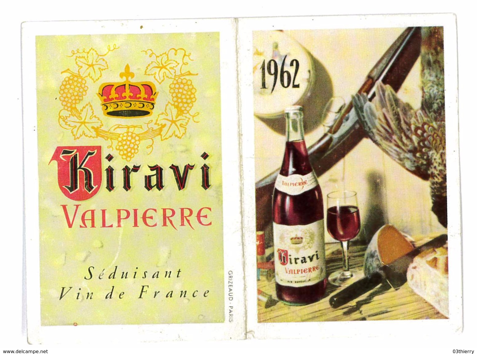 PETIT CALENDRIER 1962 PUB VIN KIRAVI VALPIERRE - Petit Format : 1921-40