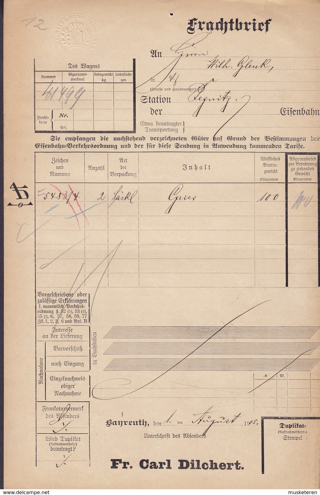 Koenigl. Bayer Staatseisenbahnen Frachtbrief FR. CARL DILCHERT, BAYREUTH 1905 PEGNITZ (2 Scans) - Historische Dokumente