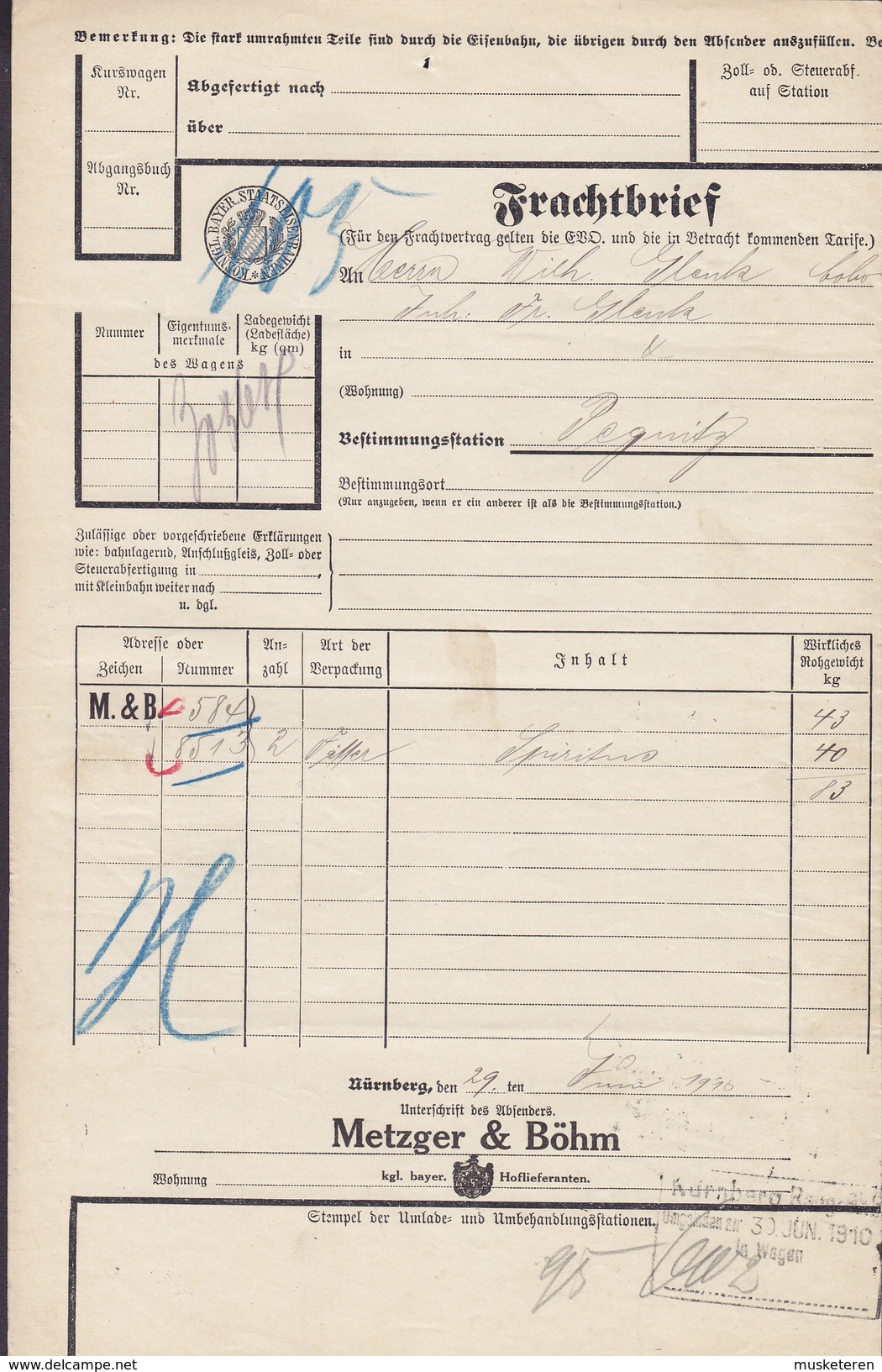 Koenigl. Bayer Staatseisenbahnen Frachtbrief METZGER & BÖHM Spiritus NÜRNBERG Hptbhf. 1910 PEGNITZ (2 Scans) - Historische Dokumente