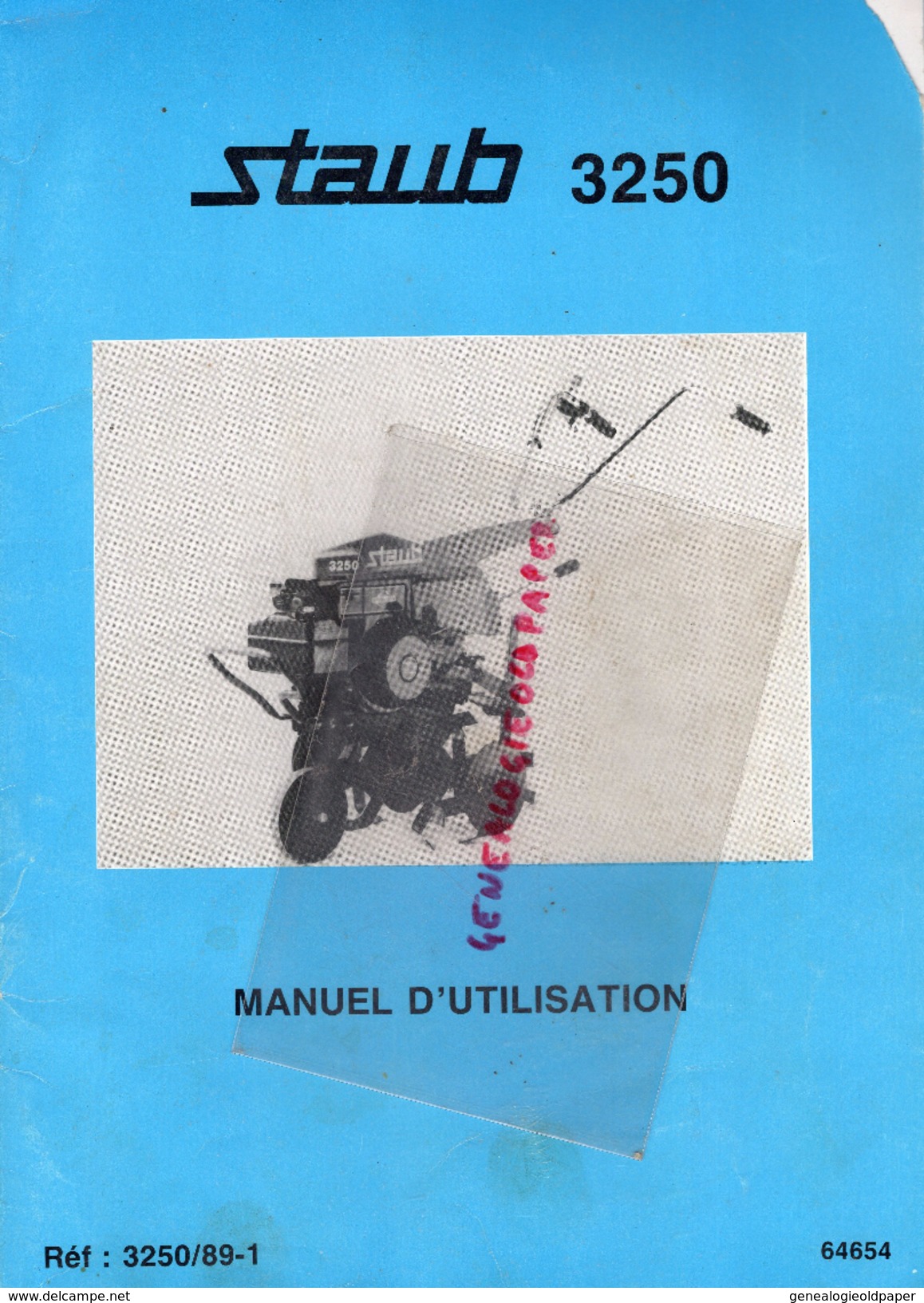 CATALOGUE MOTOCULTEUR - MOTOCULTURE  STAUB 3250- MANUEL UTILISATION- COURBEVOIE- 1989-  MATERIELS AGRICOLES - Historical Documents