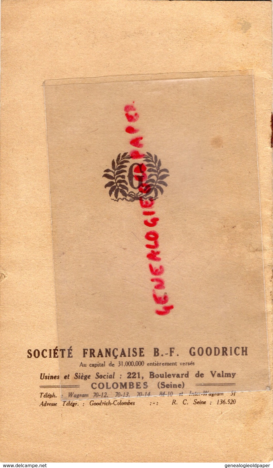 CATALOGUE GOODRICH- COMMENT REDUIRE LE BUDGET DE VOS PNEUMATIQUES- PNEUS- COLOMBES - Historical Documents