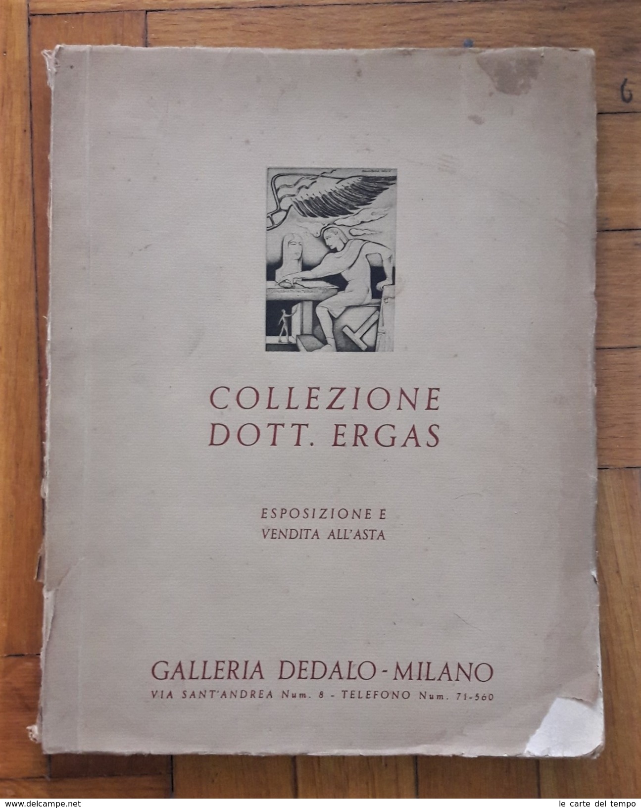 Catalogo Collezione Dott. Ergas Esposizione E Vendita All'asta. Galleria Dedalo - Milano Marzo 1934 - Arts, Architecture