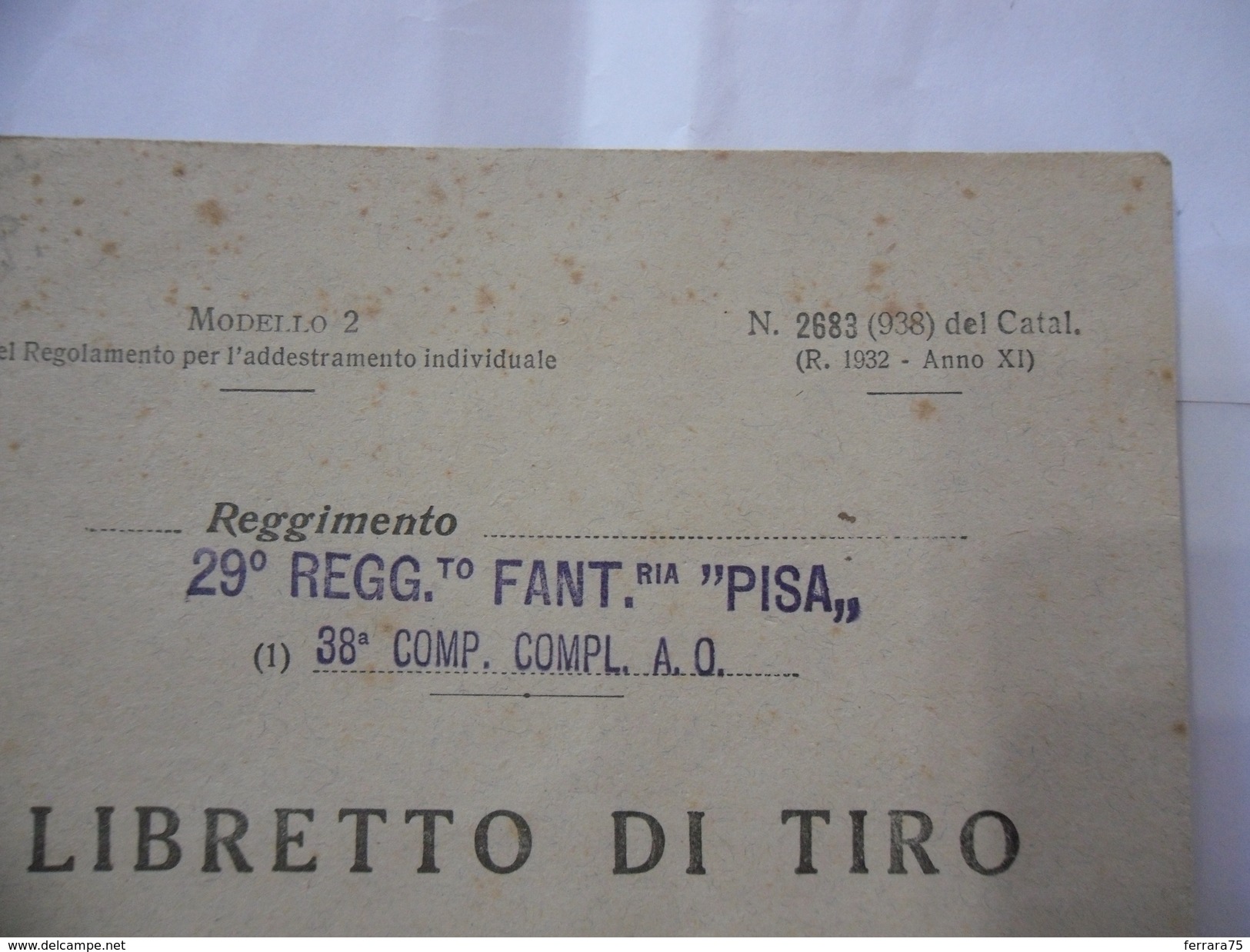 WW2 LIBRETTO DI TIRO 29°REGGIMENTO FANTERIA PISA FRONTE DEL PIAVE A.O. 1936. - Italian