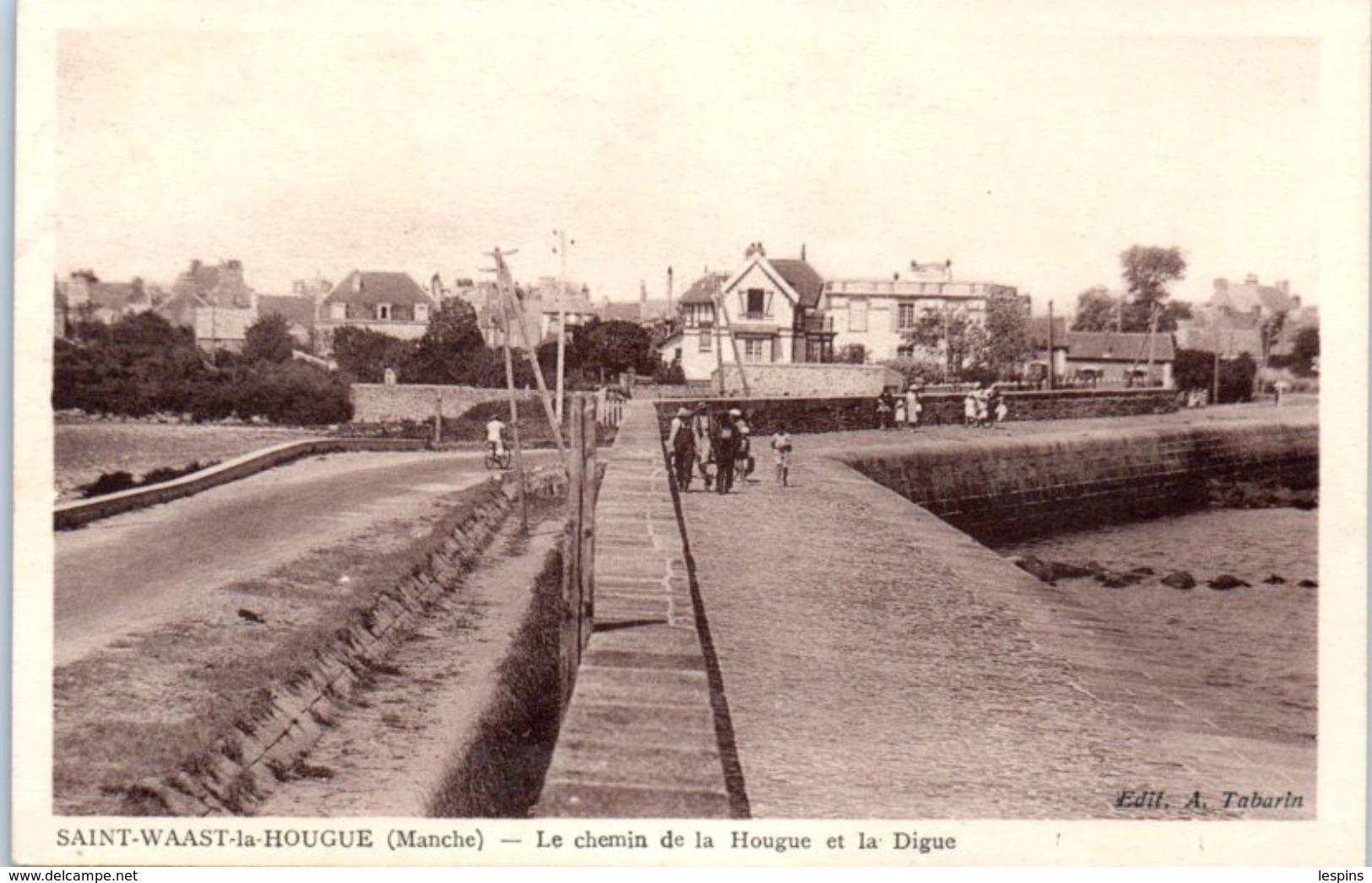 50 - SAINT WAAST La HOUGUE - Le Chemin De La Hougue - Saint Vaast La Hougue