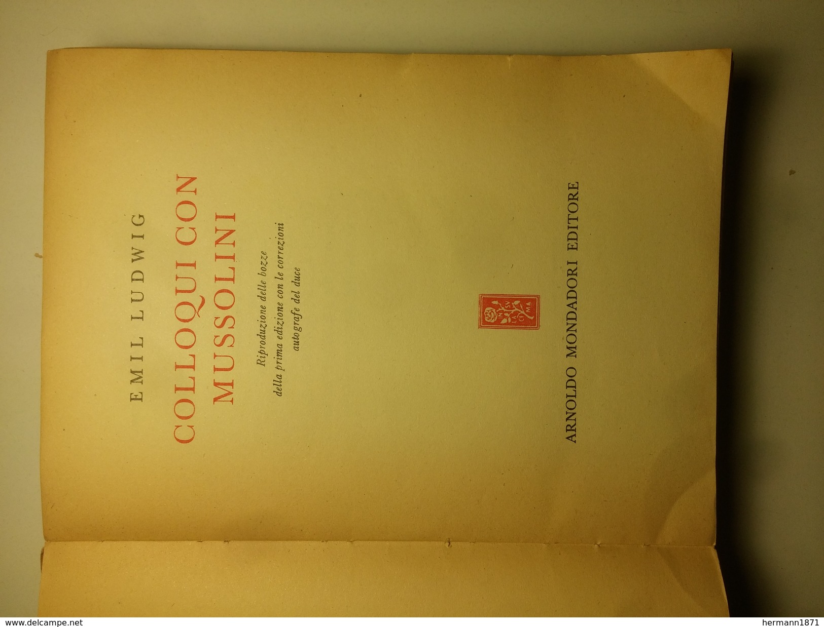 Emil Ludwig, Colloqui Con Mussolini, Mondadori, 1950 - History