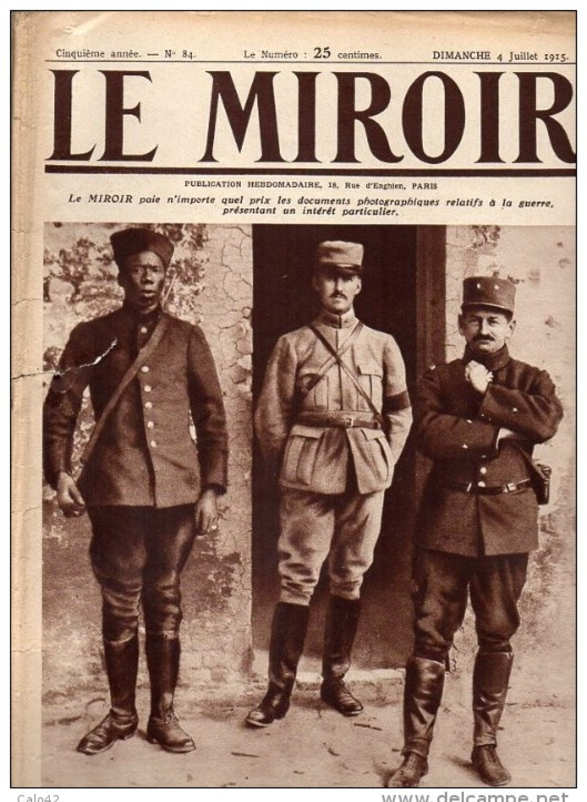 Journal LE MIROIR (1914/1918) N°84 DU  4/07/1915 UN DE NOS CHEFS LES PLUS POPULAIRE DANS L´ARMEE LE Gal MANGIN - Autres & Non Classés