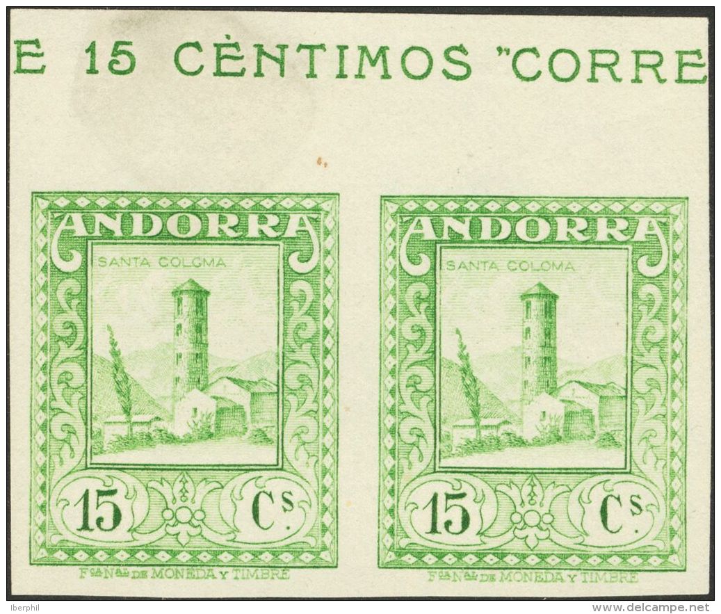 (*) 18ccs(2) 1929. Andorra. 15 Cts Verde Amarillo, Pareja, Borde De Hoja. CAMBIO DE COLOR Y SIN DENTAR. MAGNIFICA Y RARI - Autres & Non Classés