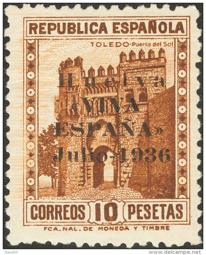 * 1/18 1937. Emisiones Locales Patri&oacute;ticas. Huelva. Serie Completa. MAGNIFICA Y MUY RARA. (Edifil 2011: 200&euro; - Nationalistische Uitgaves