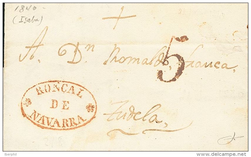 Sobre  1840. Prefilatelia. Navarra. ISABA (NAVARRA) A TUDELA. Marca RONCAL / DE / NAVARRA, En Rojo (P.E.1) Edici&oacute; - ...-1850 Préphilatélie