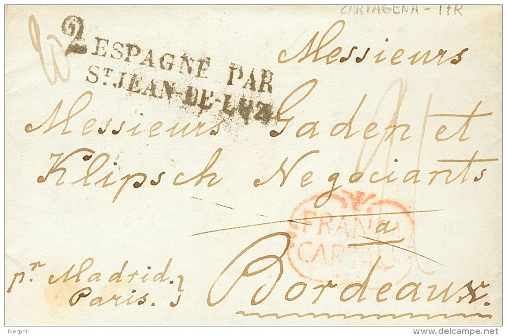 Sobre  1833. Murcia. Prefilatelia. CARTAGENA A BURDEOS (FRANCIA). Marca FRANCA / CARTAG&ordf;, En Rojo (P.E.17) Edici&oa - ...-1850 Préphilatélie