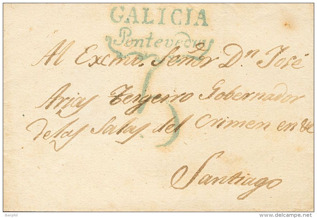 Sobre  (1836ca). Prefilatelia. Galicia. PONTEVEDRA A SANTIAGO DE COMPOSTELA. Marca GALICIA / PONTEVEDRA, En Verde (P.E.1 - ...-1850 Voorfilatelie