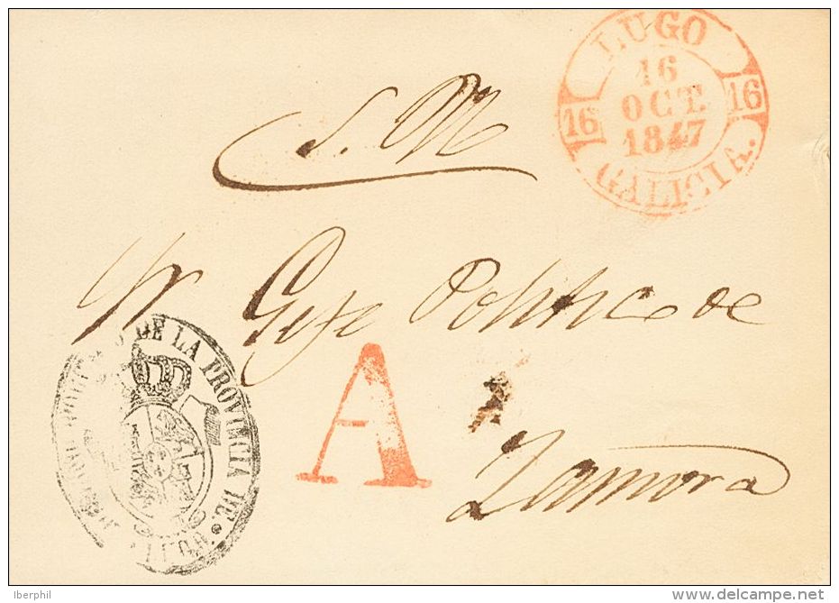 Sobre  1847. Prefilatelia. Castilla Y Le&oacute;n. LUGO A ZAMORA. Marca "A", En Rojo De Abono De Zamora Aplicada A La Ll - ...-1850 Prephilately