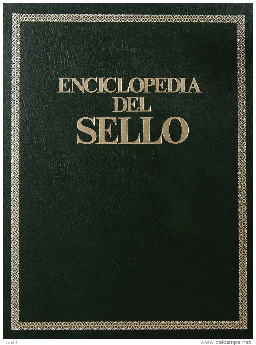 1975. Espa&ntilde;a. Bibliograf&iacute;a. LA ENCICLOPEDIA DEL SELLO. Tres Vol&uacute;menes. Ediciones Sarpe. Madrid, 197 - Other & Unclassified