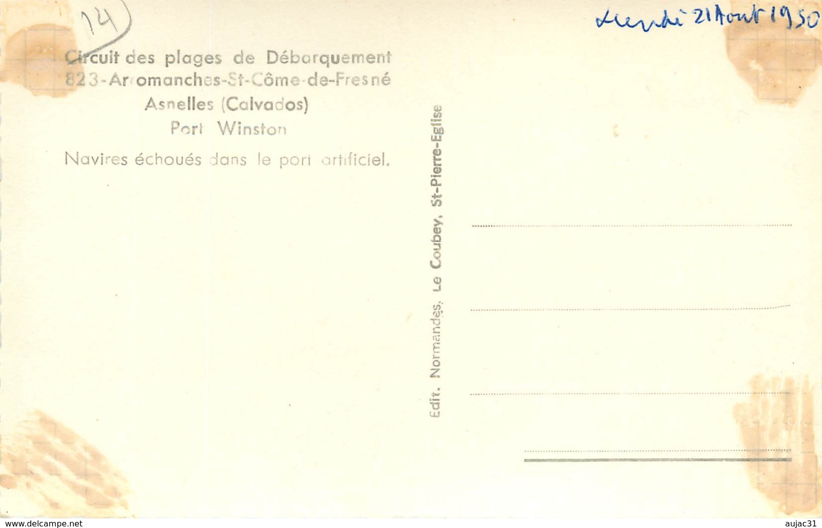 Dép 14 - Militaria - Guerre 1939-45 - Bateaux - Arromanches Les Bains - Port Winston - Asnelles - Saint Côme De Fresne - Arromanches