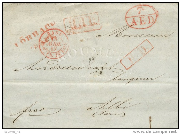 C&agrave;d BADE / BAU FR. DE BADE Sur Lettre Pour Albi, LORRACH (R) Et 7 / AED (R). 1847. - TB / SUP. - Andere & Zonder Classificatie