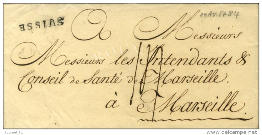 SUISSE Sur Lettre Dat&eacute;e De Berne Le 29 Avril 1784 Avec Superbe Texte Sur L'&eacute;pid&eacute;mie De Peste... - Sonstige & Ohne Zuordnung
