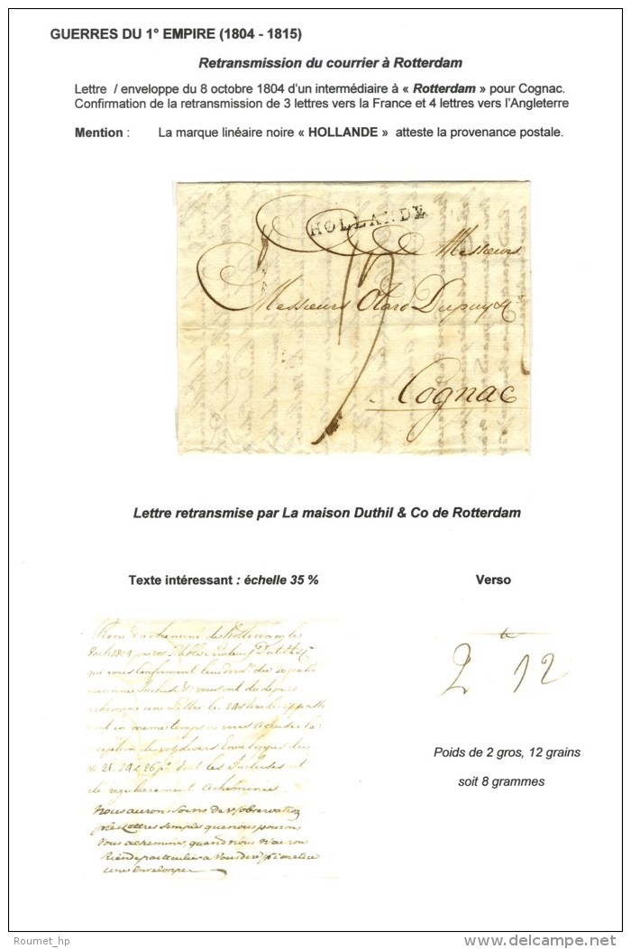 Lettre Dat&eacute;e Du 8 Octobre 1804 D'un Interm&eacute;diaire &agrave; Rotterdam Pour Cognac Confirmant La... - Other & Unclassified