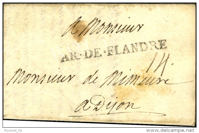 AR.DE.FLANDRE Sur Lettre Avec Texte Dat&eacute; '' Au Camp De Frelinghein Le 10 Septembre 1706 ''. - TB / SUP. - R. - Armeestempel (vor 1900)