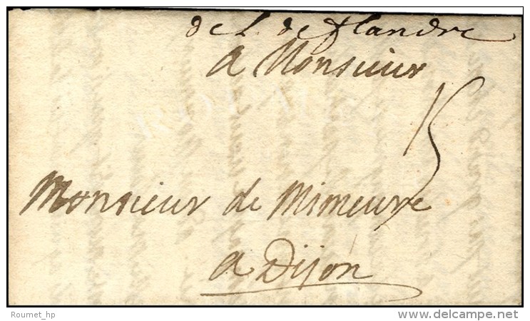 Marque Manuscrite '' De L'Arm De Flandre '' Sur Lettre Avec Texte Dat&eacute; Au Camp De Jauche Le 11 Juillet 1705.... - Armeestempel (vor 1900)