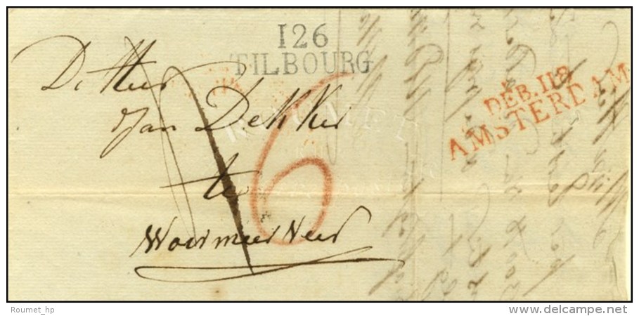 126 / TILBOURG Sur Lettre Avec Texte. Au Verso, DEB 118 / AMSTERDAM Rouge. 1811. Rare Association. - SUP. - R. - 1792-1815: Départements Conquis