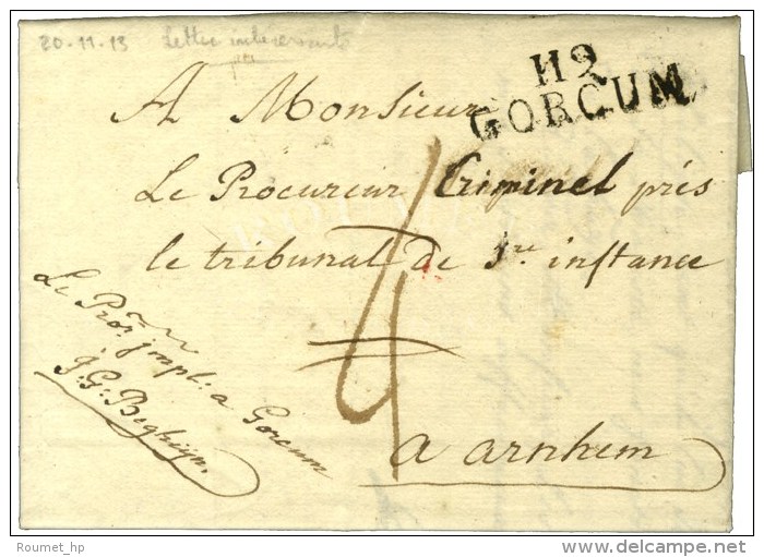 119 / GORCUM Sur Lettre Avec Tr&egrave;s Bon Texte &eacute;voquant L'Empereur. Au Recto, Franchise '' Le Proc Impl... - 1792-1815: Départements Conquis