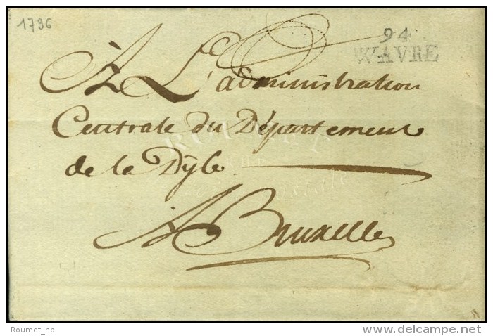 94 / WAVRE Sur Lettre En Franchise. 1796. - TB / SUP. - R. - 1792-1815: Départements Conquis