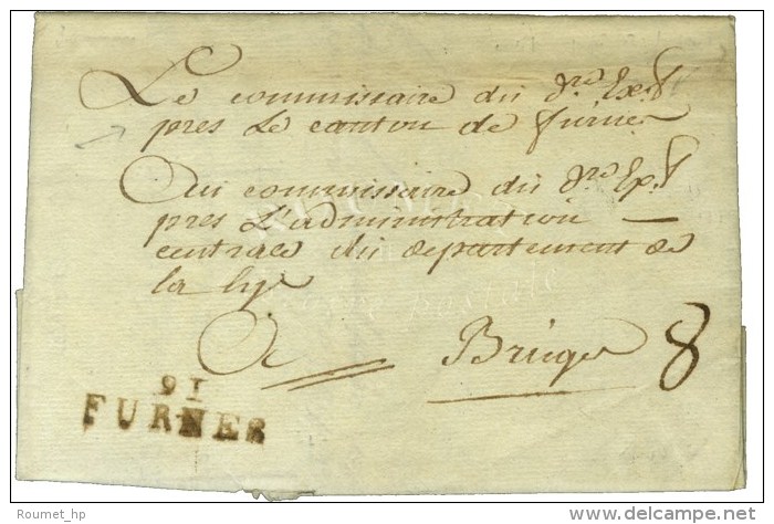 91 / FURNES Sur Lettre Avec Texte Dat&eacute; Le 23 Pluviose Et Paraphe '' Le Commissaire Du Directoire... - 1792-1815: Départements Conquis