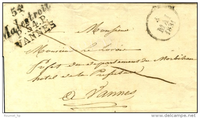 54 / Malestroit + P. 54. P. / VANNES Dateur A 1831; - Sup; - R; - Sonstige & Ohne Zuordnung