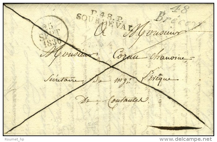 48 / Br&eacute;cey + P. 48. P. / SOURDEVAL Dateur A 1830. - SURP. - R. - Sonstige & Ohne Zuordnung