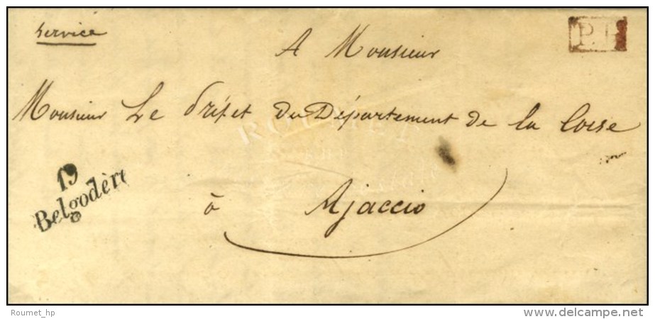 19 / Belgodere + P. P. Rouge Sur Lettre Avec Texte Pour Ajaccio. 1847. - SUP. - Other & Unclassified