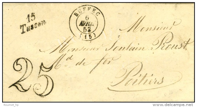 15 / Tusson C&agrave;d T 15 RUFFEC (15) Taxe 25 DT. 1852. - SUP. - Sonstige & Ohne Zuordnung