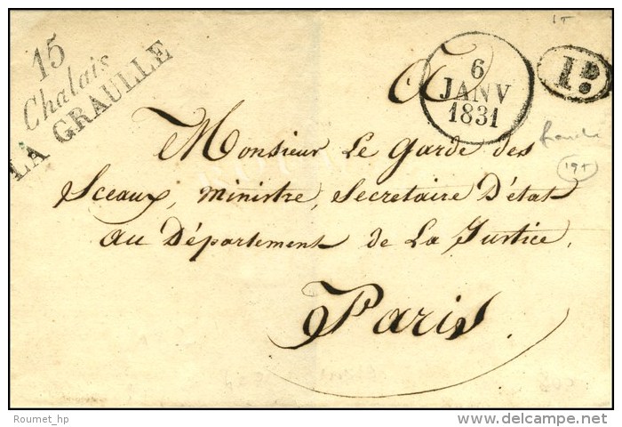 15 / Chalais / LA GRAULLE Dateur A 1831 Sur Lettre En Franchise Pour Paris. - SUP. - Sonstige & Ohne Zuordnung