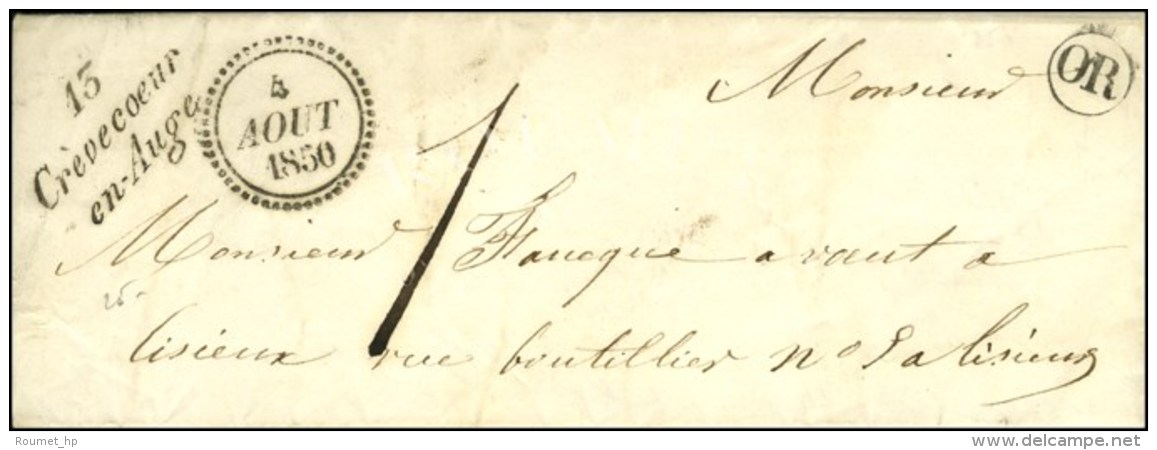 13 / Cr&egrave;vecoeur / En Auge Sur Lettre Avec Texte Local Dateur B 1850. - SUP. - Sonstige & Ohne Zuordnung