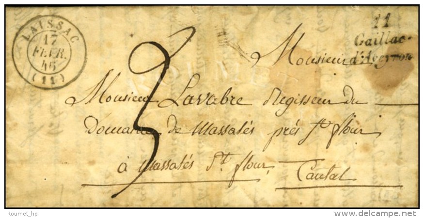 11 / Gaillac / D' Aveyron C&agrave;d T 15 LAISSAC (11) Sur Lettre Avec Texte Dat&eacute; De Gagnac. 1846. - TB. - Sonstige & Ohne Zuordnung