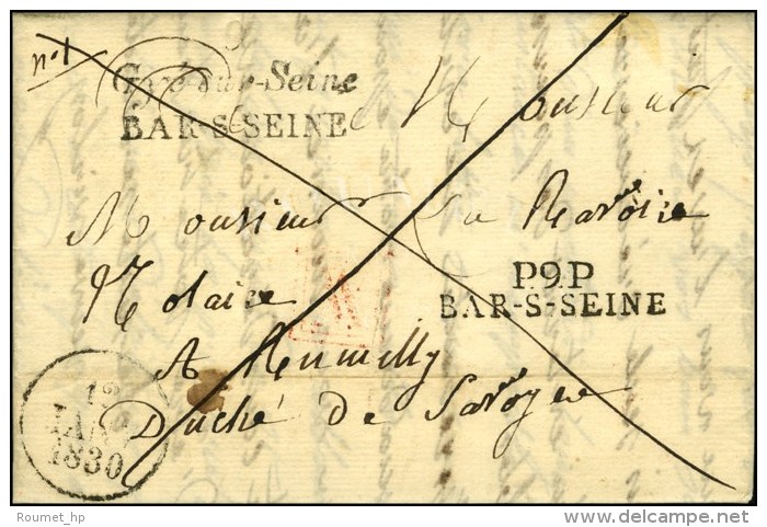 9 / Gy&eacute;-sur-Seine / BAR-S-SEINE + P. 9. P. / BAR-S-SEINE Dateur A 1830. Exceptionnelle Combinaison. - SUP. -... - Sonstige & Ohne Zuordnung