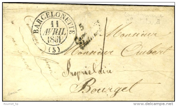 5 / Condamine / CHATELARD C&agrave;d T 13 BARCELONETTE (5) Sur Lettre Locale Pour Bourgel. 1851. - TB. - R. - Other & Unclassified