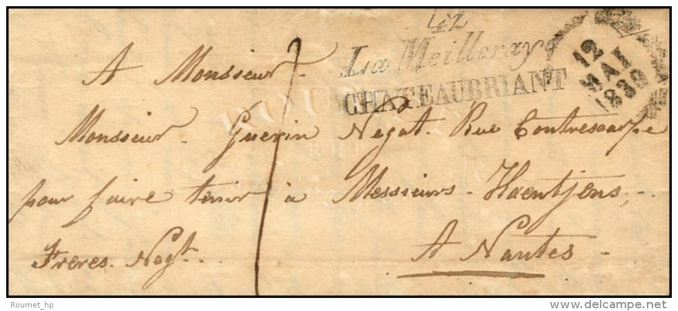 42 / La Meilleraye / CHATEAUBRIANT + Dateur A Sur Lettre Pour Nantes. 1830. (cote : 1000). - TB / SUP. - RR. - Sonstige & Ohne Zuordnung