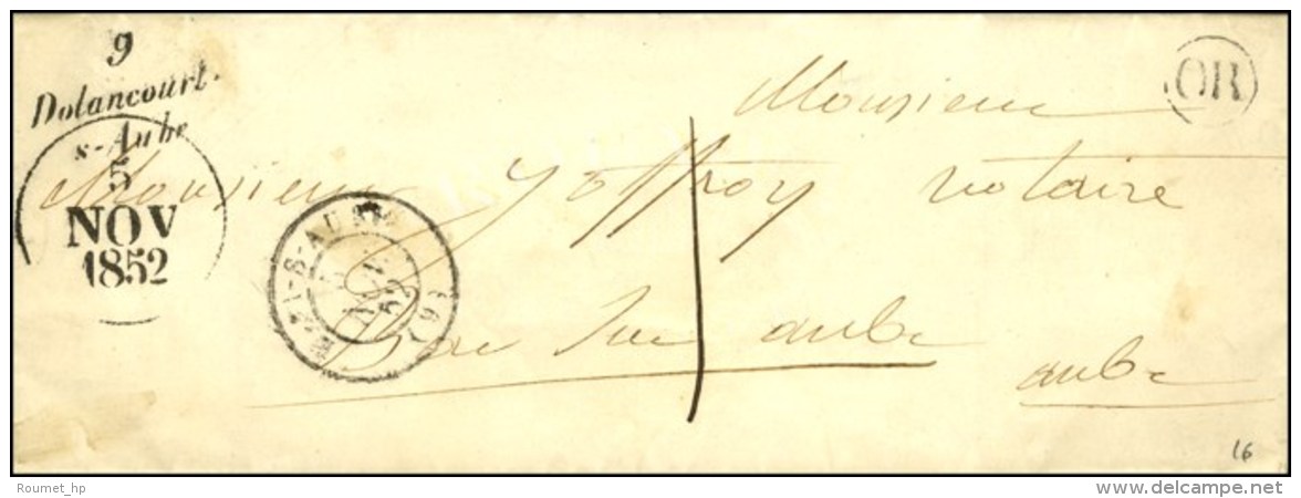 9 / Dolancourt / S-Aube, Taxe 1.Dateur A. 1852. - SUP. - Sonstige & Ohne Zuordnung