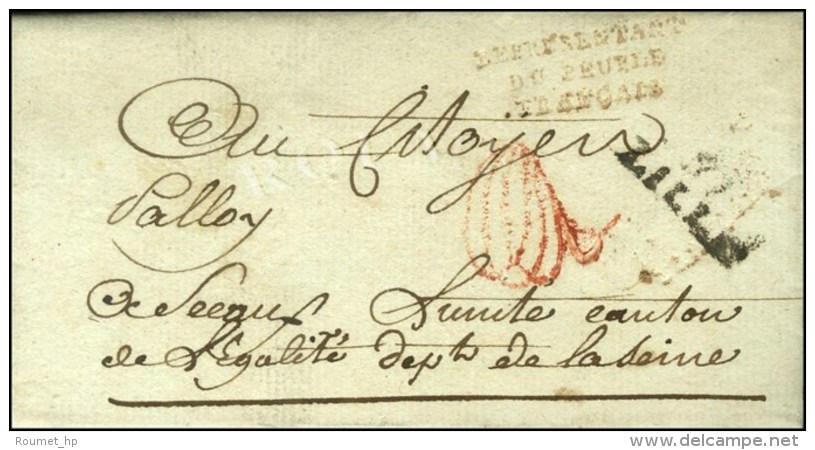 REPRESENTANT / DU PEUPLE / FRANCAIS Rouge + 57 / LILLE Sur Lettre En Franchise Dat&eacute;e De Lille An 4... - 1701-1800: Vorläufer XVIII