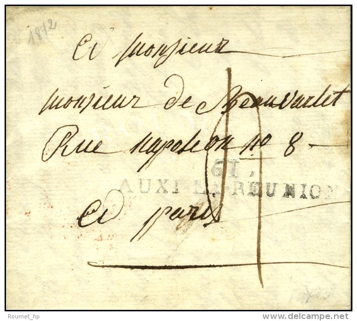 61 / AUXI LA REUNION (NR D'Auxy Le Ch&acirc;teau) Sur Lettre Avec Texte Dat&eacute; 1812. - TB. - R. - 1701-1800: Vorläufer XVIII