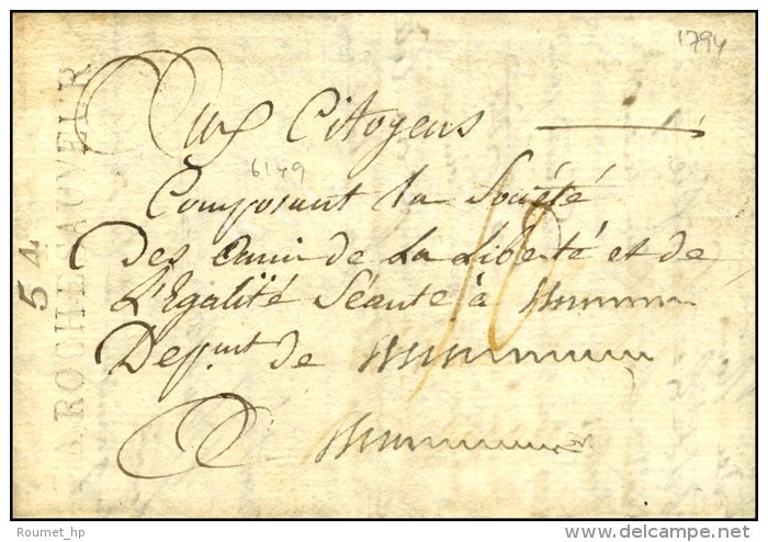 54 / LA ROCHE SAUVEUR (NR De La Roche Bernard) Sur Lettre Avec Texte Dat&eacute; An 2. - TB. - R. - 1701-1800: Vorläufer XVIII